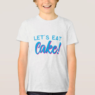 Vamos Comer Bolo Camiseta Divertida Para Amante de