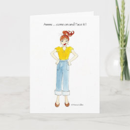 Vamos encará-lo Cartão de Aniversário