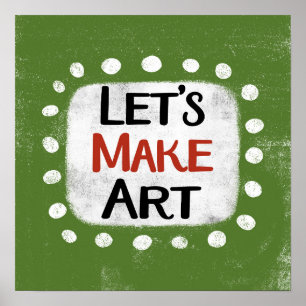 Vamos Fazer Arte Poster de Parede