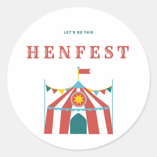Vamos Fazer Isso - Adesivo HenFest (Frente)