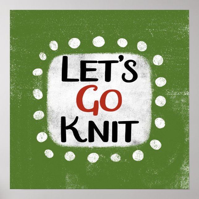 Vamos Go Knit Poster Wall Art (Frente)