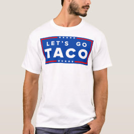 Vamos Go Taco T-Shirt