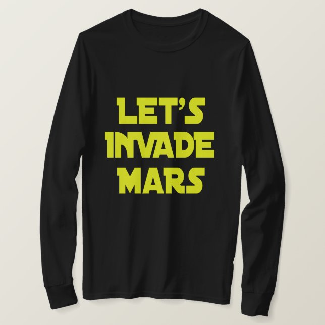 Vamos Invadir Camiseta de Marte (Frente do Design)