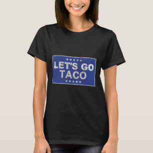 Vamos Ir Taco Camisa Vamos Ir Taco 35