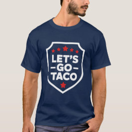 Vamos Lá Camisa Política Paródia Taco Trump Meme E