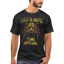 Vamos Morder Alguns Humanos Camisa de Aranha Engra