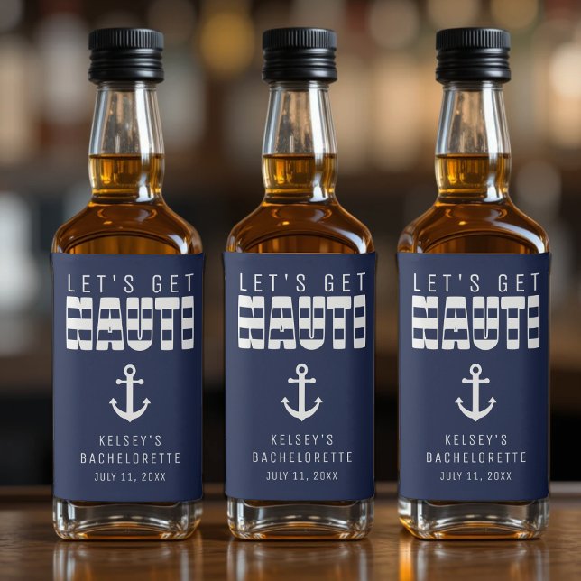 Vamos Obter Festa de solteira Azul Nauti (Let's Get Nauti Blue Bachelorette Party Liquor Bottle Label
)