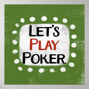 Vamos Play Poker Poster Wall Art