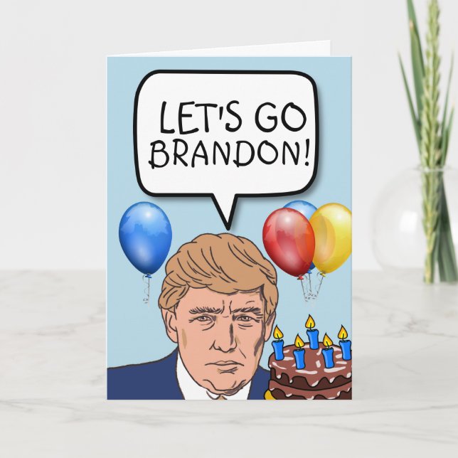 vamos RUMP VÁ BRANDON! CARTÕES DE ANIVERSÁRIO (Frente)