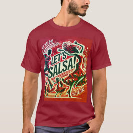 "Vamos Salsa" - Camisa T de dança de Salsa e Vibra