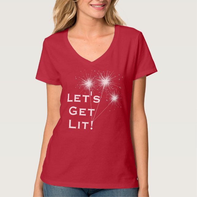 Vamos Se Solte! T-shirt com Sparklers de 4 de julh (Frente)