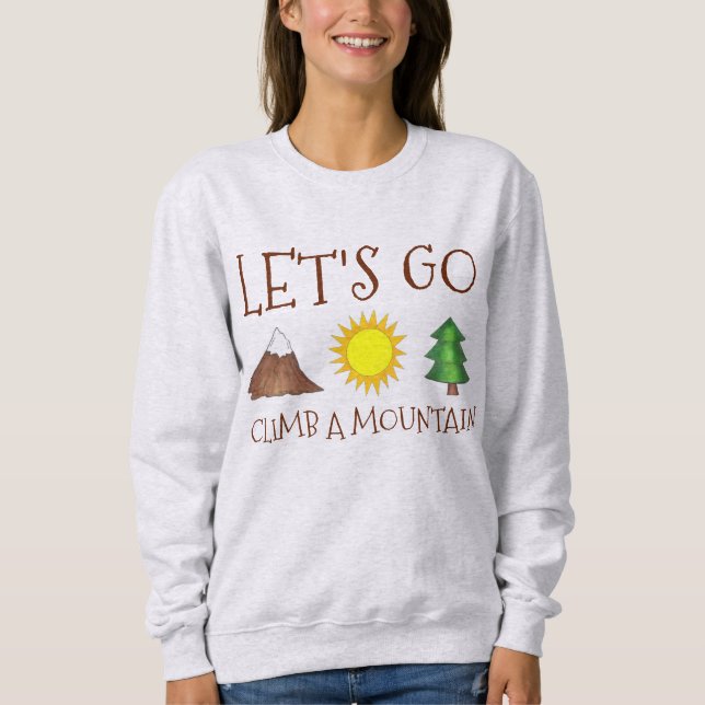 Vamos sobe em montanha Montanha, camisa doce (Frente)