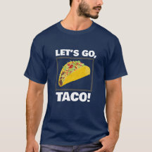 VAMOS, TACO! Camiseta