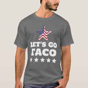 Vamos Taco T-Shirt Engraçado