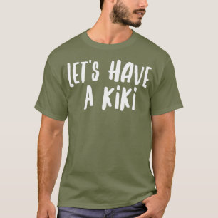 Vamos Ter Um Orgulho gay De Camisa Da Rainha Kiki 