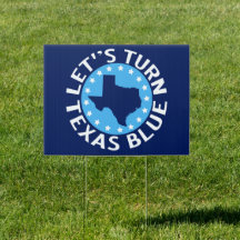 Vamos Tornar o Texas Azul Vote Democrata Placa de