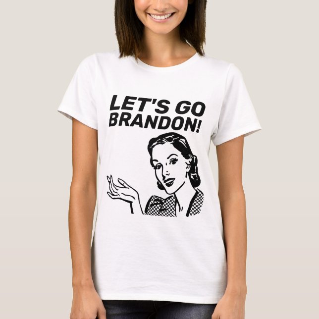 VAMOS VÁ BRANDON! RETRO HOUSEWIFE T-SHIRTS CAMISET (Frente)