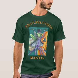 VAMPIRE TRANSYLVANIA MANTIS HALLOWEEN T-SHIRT