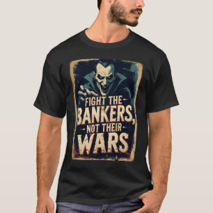 Vampiro Banker Halloween Tee Camisa Anti-Guerra