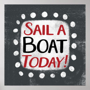 Veleja Um Barco Hoje Poster Wall Art