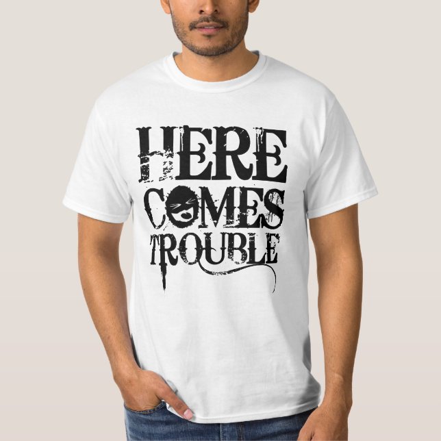 Vem aqui a camisa do problema (Frente)