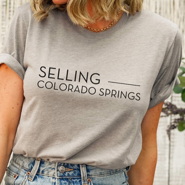 Vendendo Primaveras do Colorado - Vendendo T-Shirt (Selling Colorado Springs Selling Sunset Shirt)