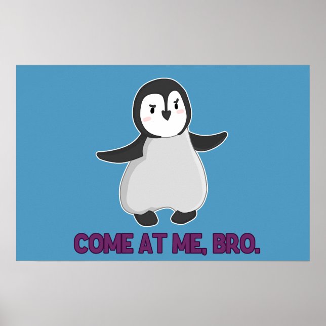 Venha Para Mim, Bro Penguin poster (Frente)