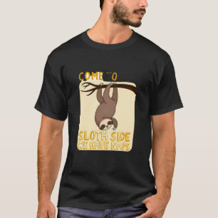 Venha Para O Lado Da Preguiça Camiseta - Piada Div