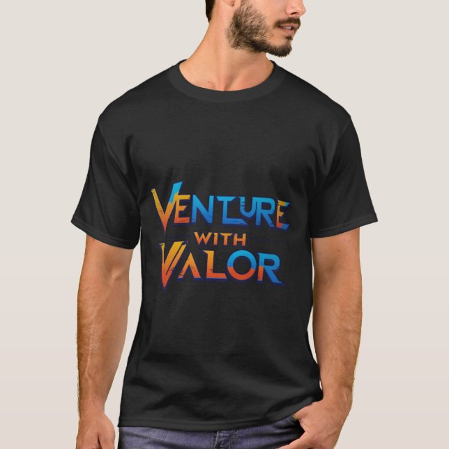 Venture com Design de T-Shirt Valor" (Frente)