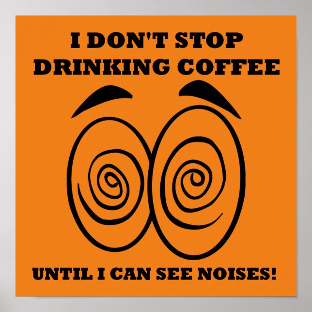 Ver Ruídos Placa de Poster de Café Divertida (Frente)