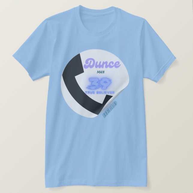 Verdadeiro crente de T-Shirt (Frente do Design)