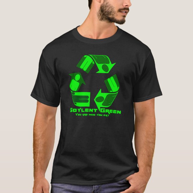 Verde de Soylent você é quem você come. T-shirt (Frente)