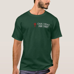 VERMELHA, POSSO REZAR POR VOCÊ? Camiseta