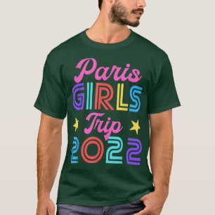 Viagem de Meninas para Paris 2022 Camiseta de Fim 