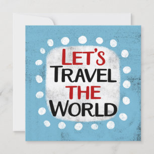 Viagem De vamos Do Cartão De Saudação Mundial