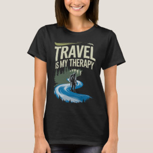 Viagens São Minha Terapia - Camiseta Citação Para 