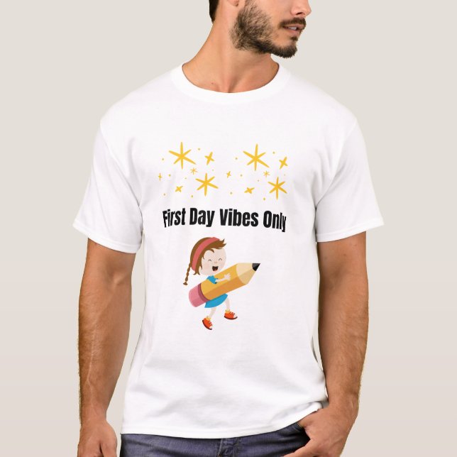 Vibrações do Primeiro Dia | Camiseta de Volta à Es (Frente)