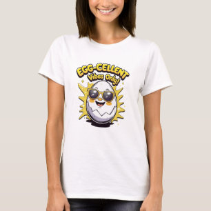 🥚 Vibrações Egg-cellentes Somente! Camiseta engra