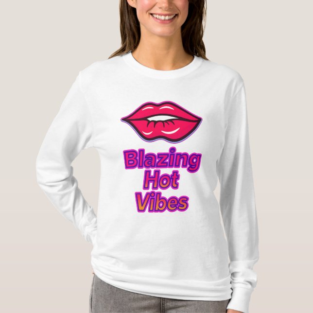 Vibrações Quentes Ardentes Camiseta Manga Longa –  (Frente)