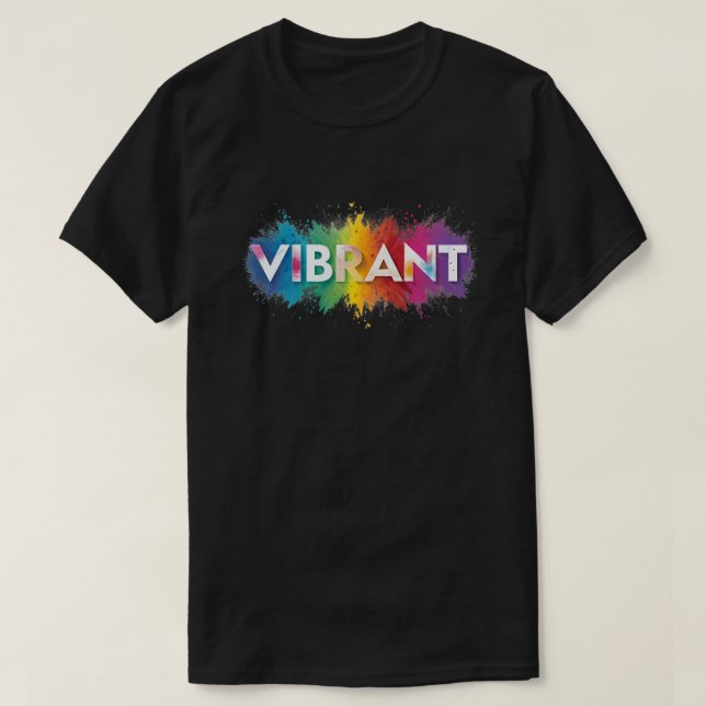 VIBRANT Multicolor Splash Word Art T-Shirt (Frente do Design)
