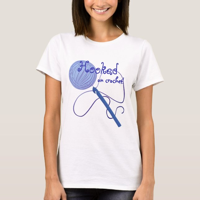Viciado em Crochet T-Shirt (Frente)