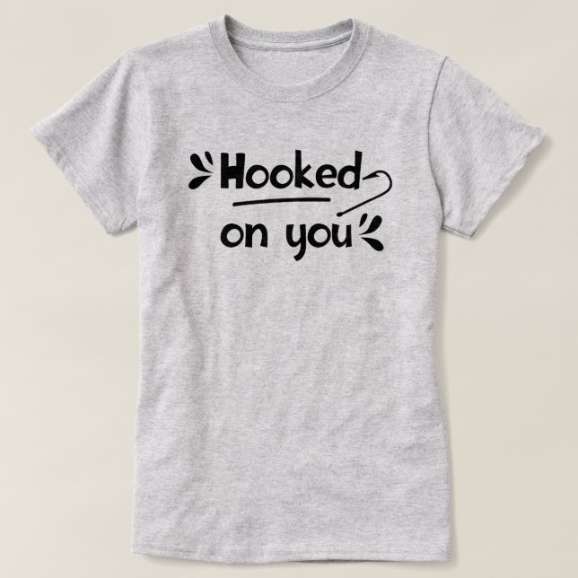 Viciado em você pescando camiseta feminina (Frente do Design)