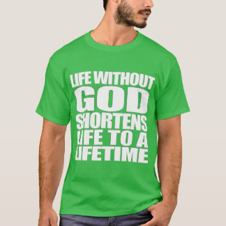 Vida sem Deus T-Shirt