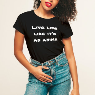 Vida viva como ele é um t-shirt do Anime