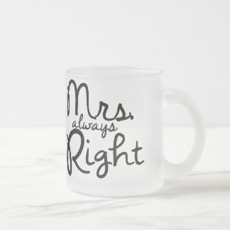 Vidro Jateado Caneca de café da Sra. Sempre Direito
