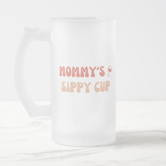 Vidro Jateado Taça Sippy de mamãe - Caneca de Cerveja Engraçada  (Esquerda)