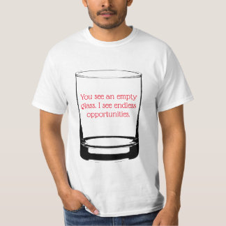 Vidro vazio, oportunidades sem fim, camiseta