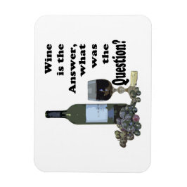 Vinho é a resposta, qual era a pergunta? Íman