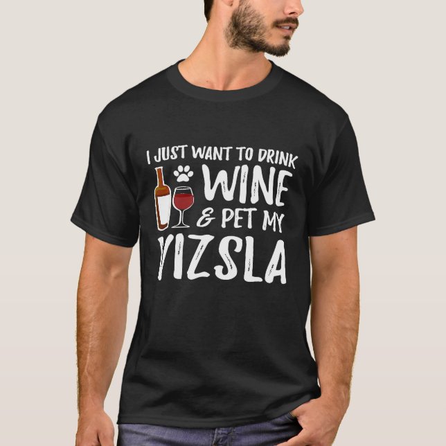 Vinho e Vizsla Camisa Engraçada Cachorro Mãe ou Ca (Frente)