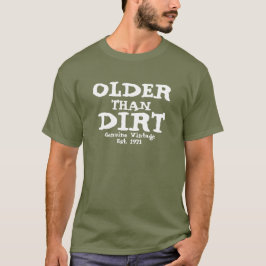Vintage Design T-Shirt mais velho que Dirt Genuine